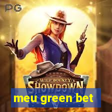 meu green bet